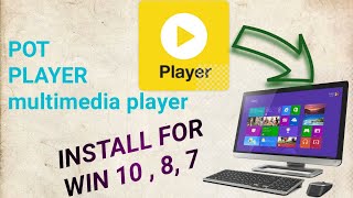 Download POT PLAYER | Multimedia Player | Windows 11/10/8/7 .