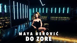 Maya Berovic - Do zore -   | Album Milion