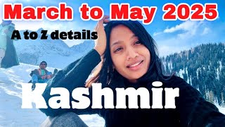 March to May 2025 kashmir |Sindhu Solo Traveller|kashmir guide 2025 tamil