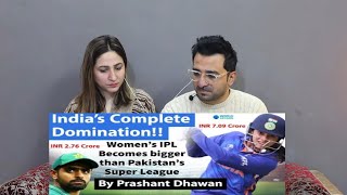 Pak Reacts India's Women's IPL BEATS Pakistan's Men's PSL in Media Rights Money | India's Domination