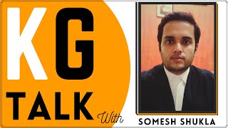 KGTalk with Somesh Shukla | Summary Trials   | Kanoon Gurus