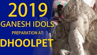 Dhoolpet Ganesh Idols Making 2019 | Ganesh Idols 2019 | hybiz