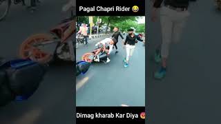 Pagal Chapri Rider 😂| Dimaag Kharab Kar Diya😡|Video by @gurmanvlogs5533#shorts