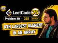 49. Leetcode 75 Blind | 215. Kth Largest Element in an Array | Heap | Heapq | Heapify | Python