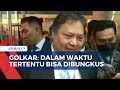 Optimis Koalisi Besar akan Terbentuk, Begini Kata Ketum Golkar Airlangga Hartarto!