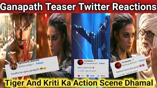 Ganapath Official Teaser Twitter Reactions || Tiger shroff And Kriti Sanaon Full Ganapath Movie