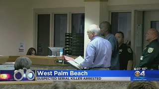Suspected Palm Beach County Serial Killer Arrested
