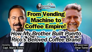 Turn Your Passion into Purpose! My Brother’s Journey from Vending Machine to Coffee Empire