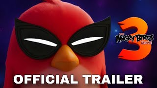 The Angry Birds Movie 3 - \