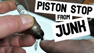 Easy Piston Stop From Junk Spark Plugs