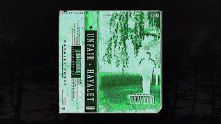 UNFAIR - HAYALET (FULL TAPE) (MEMPHIS 66.6 EXCLUSIVE)