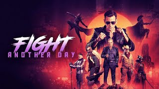 Fight Another Day (2024) Official Trailer HD