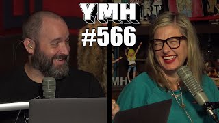 Your Mom's House Podcast - Ep. 566