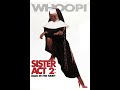 Sister Act 2 - Oh Happy Day |BEST YOUTUBE QUALITY|