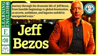 Jeff Bezos |  Learn English through Story ⭐ Level 3 - Stories english | Improve your English