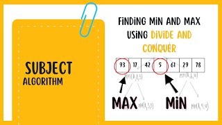 Efficient Algorithm for Finding Minimum and Maximum Values using DIVIDE and CONQUER