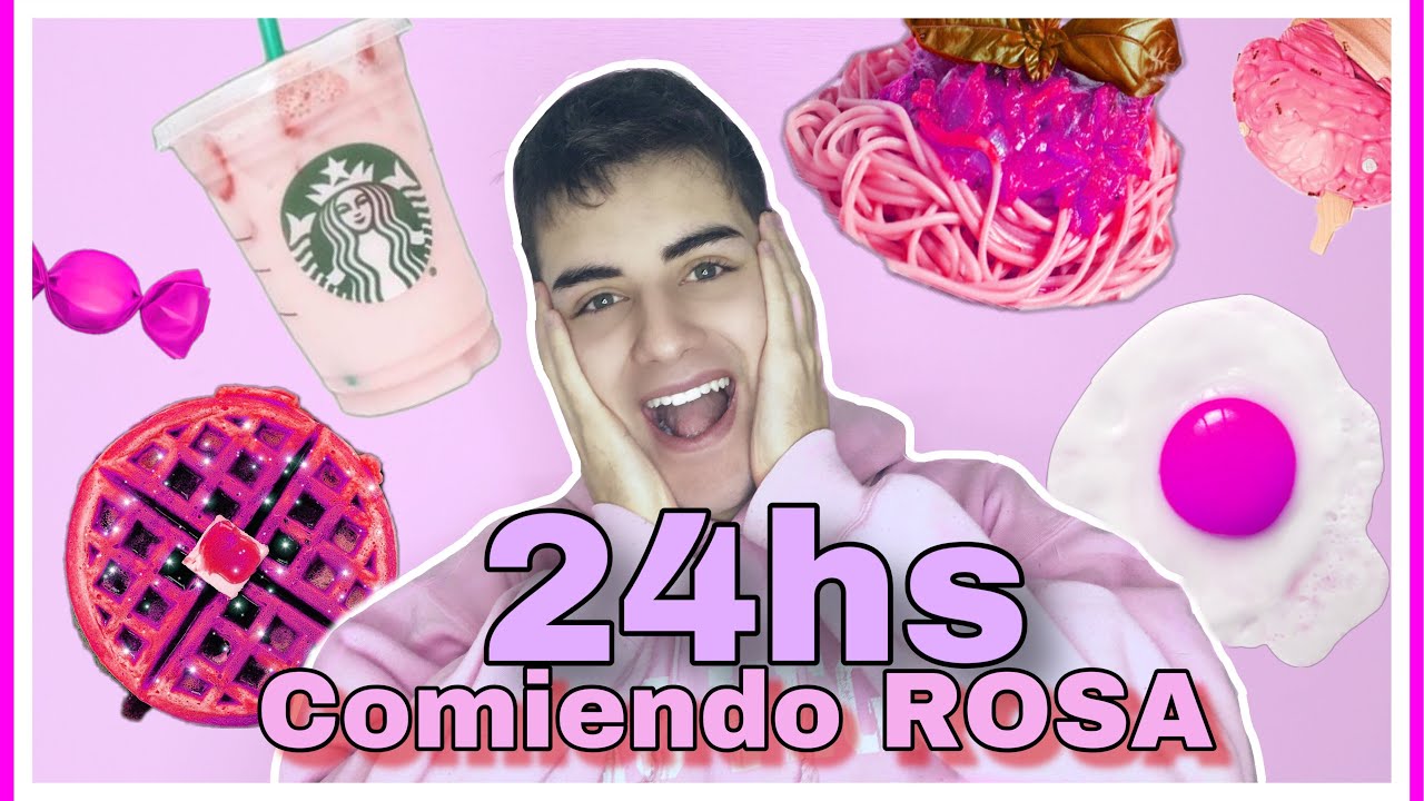 24 HORAS COMIENDO ROSA | Leean Salinas - YouTube