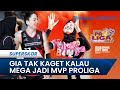 GIA MILANA TAK TERKEJUT MEGAWATI JADI MVP PROLIGA 2024, Bukan Hal Baru Buat Megatron #mega