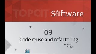 TOPCIT Software | 09. Code Reuse and Refactoring