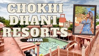 Road trip from Delhi to Jaipur || Exploring Chokhi Dhani Resorts | Stay