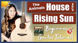 House of the Rising Sun - The Animals Beginner Guitar Tutorial Lesson [ Chords + Strumming & Tab ]