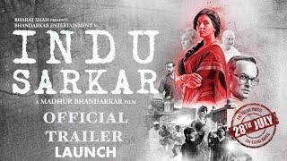 Indu Sarkar Official Trailer LAUNCH | Madhur Bhandarkar | Kirti Kulhari | Neil Nitin Mukesh
