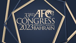 LIVE : 33rd AFC Congress 2023 (AR)