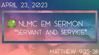 2023.04.23 NLMC EM Sermon- \