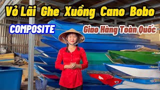 Vỏ Lãi, Ghe, Xuồng, Cano, Bobo Composite, Giao Hàng Toàn Quốc || PHƯỚC HIỆP 0989 234 748