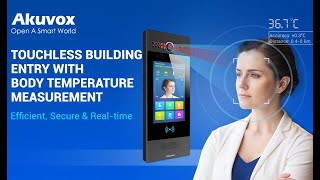 Secure, Touchless Building Entry with Body Temperature Measurement