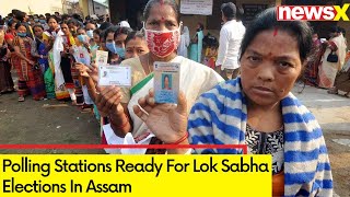 Polling Stations Ready For Polls In Assam |Lok Sabha Elections 2024 | NewsX