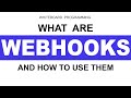 What are Webhooks and How to Use Them | Webhook vs API | Webhooks Explained for Dummies with Example