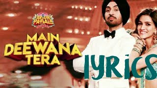 Main Deewana Tera Guru Randhawa-( Lyrics )