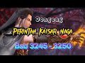 Dongeng Perintah Kaisar Naga . Bab 3245 sampai 3250