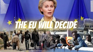EU President Ursula Von Der Leyen Tells African Migrants That The EU Will Decide Who Comes In