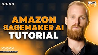 Amazon SageMaker AI Tutorial