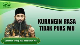 Kuatkan Rasa Syukur Mu // Ustadz Dr Syafiq Riza Basalamah MA