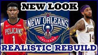 NEW LOOK New Orleans Pelicans Realistic Rebuild (Part 1)!! Most Promising Young Core/Future in NBA??