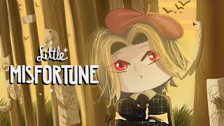 Finally a story I can relate to【Little Misfortune】