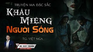 Truyện Ma - Khâu Miệng Người Sống -  Trả giá tội ác -  MC Duy Thuận Kể Nghe Rùng Rợn@NHAMA  ​