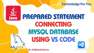 PREPARED STATEMENT CONNECTING MYSQL DATABASE USING VS CODE