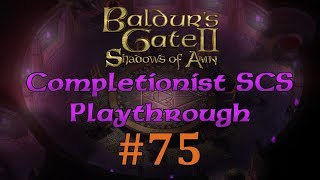 [BG2:EE #75] Baldur's Gate Saga SCS Completionist Playthrough - Assault on the Vampire Domain