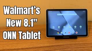 Walmart’s New 8.1 inch ONN Tablet Is Surprisingly GOOD