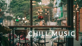 CHILL MUSIC / Music to Relax / Study Music / Hip Hop Beats