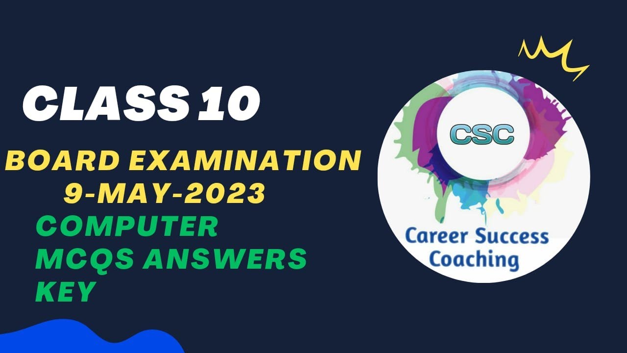 Class 10 Computer Studies | Board Examinations 9th May 2023 | Answers ...