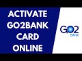 How to Activate Go2Bank Card | Go2Bank Card Activation Steps 2021