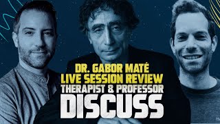 Compassionate Inquiry with Dr Gabor Mate | Therapist \u0026 Professor Discuss | Part #1