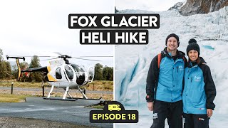 Our FAVOURITE New Zealand Experience | Fox Glacier Heli Hike | Reveal NZ Ep.18