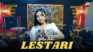 LESTARI - Yolan Ichis feat Arganta Music