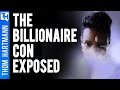Blowing Up the Billionaires’ Con that's Shattering America